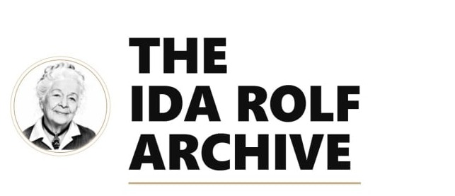 THE IDA ROLF ARCHIVE